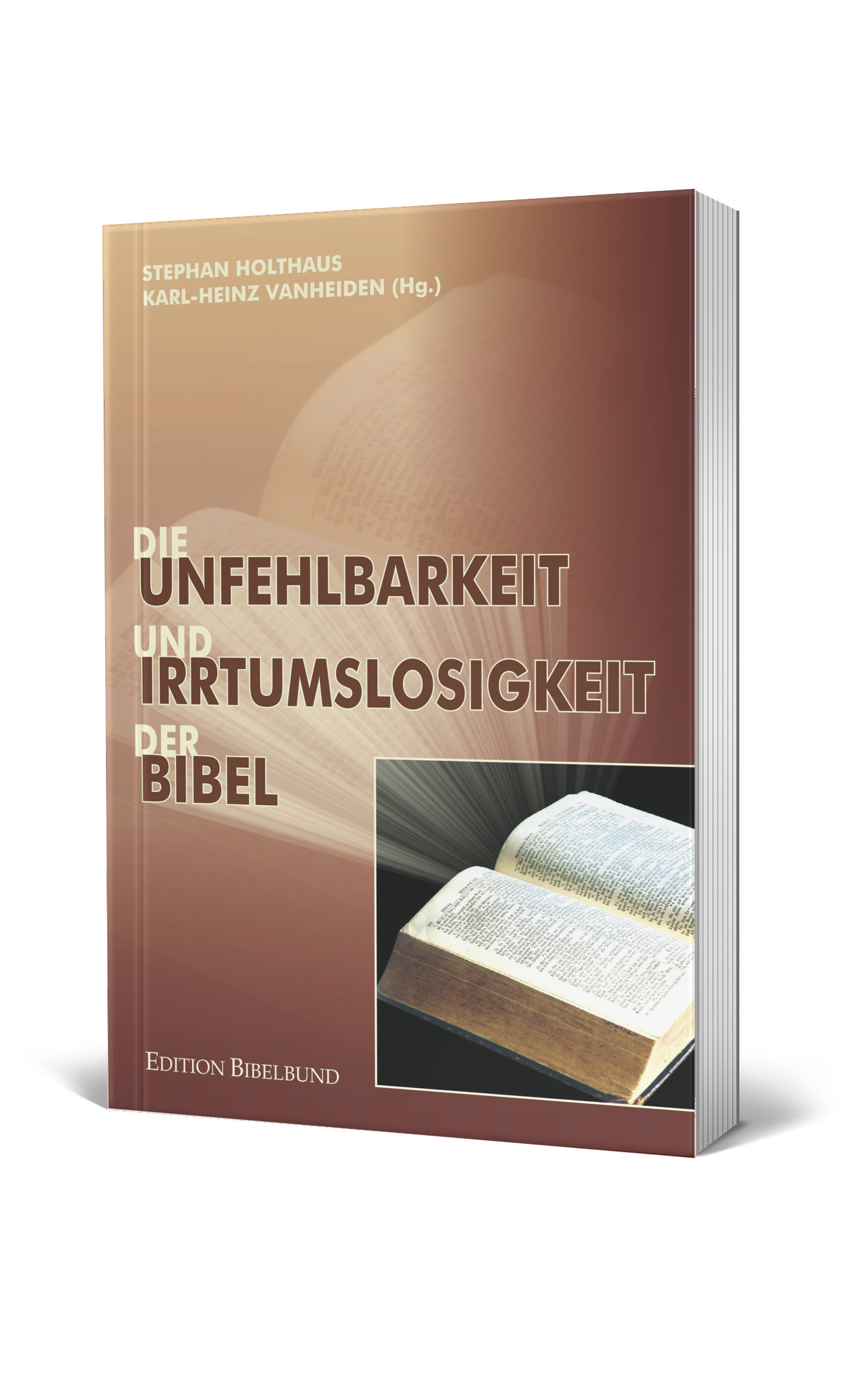 Die Unfehlbarkeit und Irrtumslosigkeit