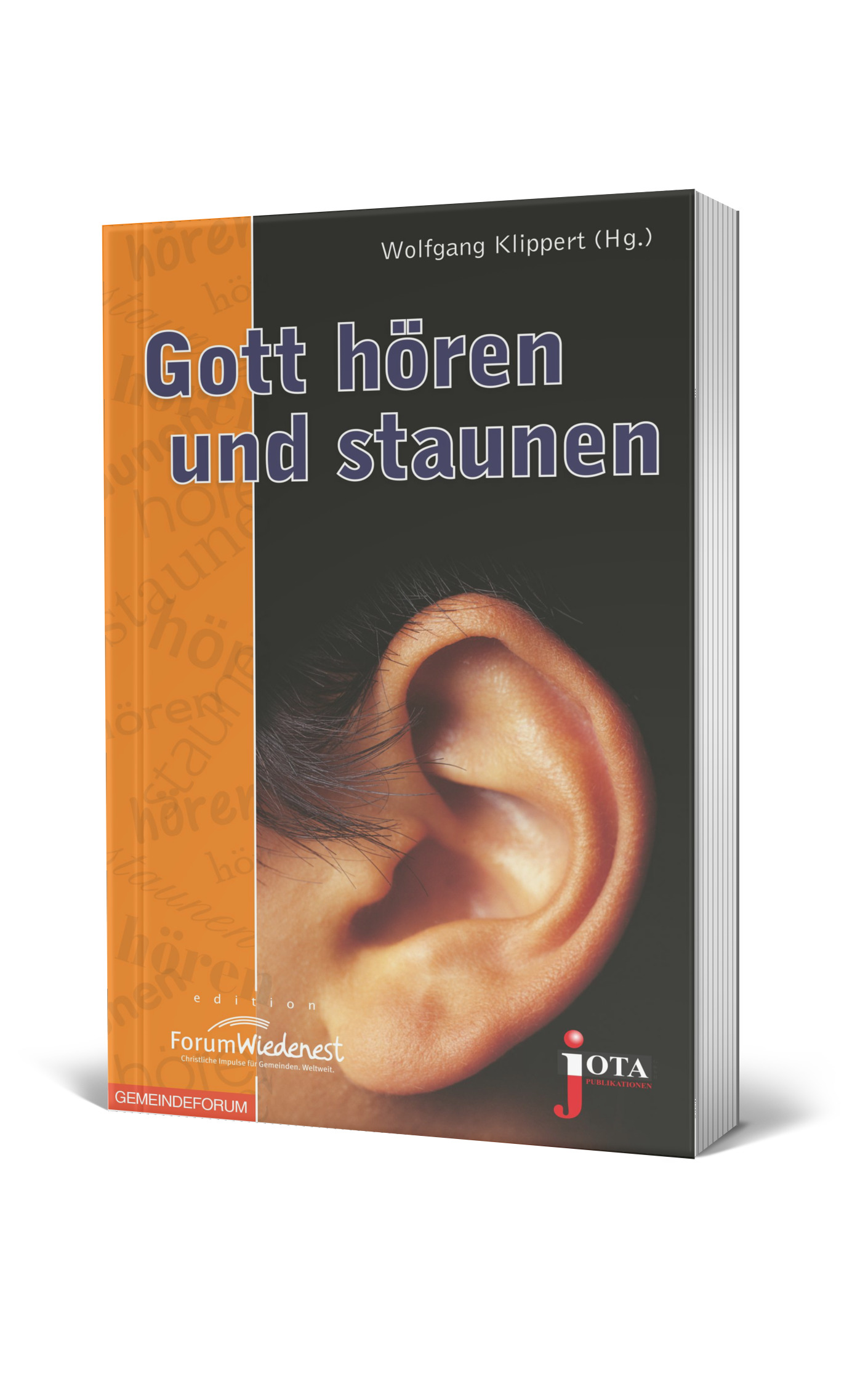 Gott h?ren und staunen